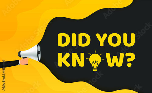 Did you know megaphone label. Banner for business, marketing and advertising. Vector illustration.
