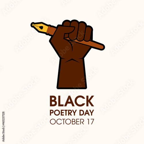 Black Poetry Day vector. African american hand holding pen icon vector. Black hand with a writing pen vector. Raised hand with clenched fist vector. Poetry Day Poster, October 17. Important day