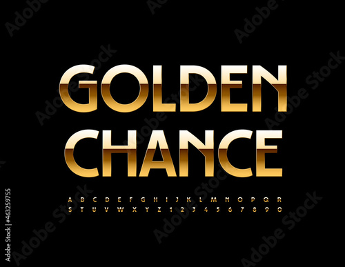 Vector stylish Sign Golden Chance. Elegant Artistic Font. Luxury Alphabet Letters and Numbers