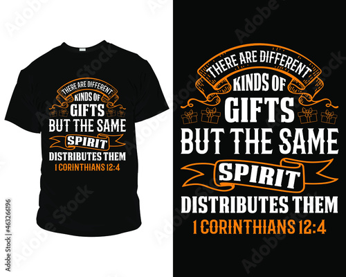 There are different kinds of gifts Bible verse t shirt design