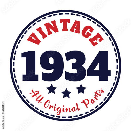 vintage 1934 All original parts, 1934 birthday typography design for T-shirt