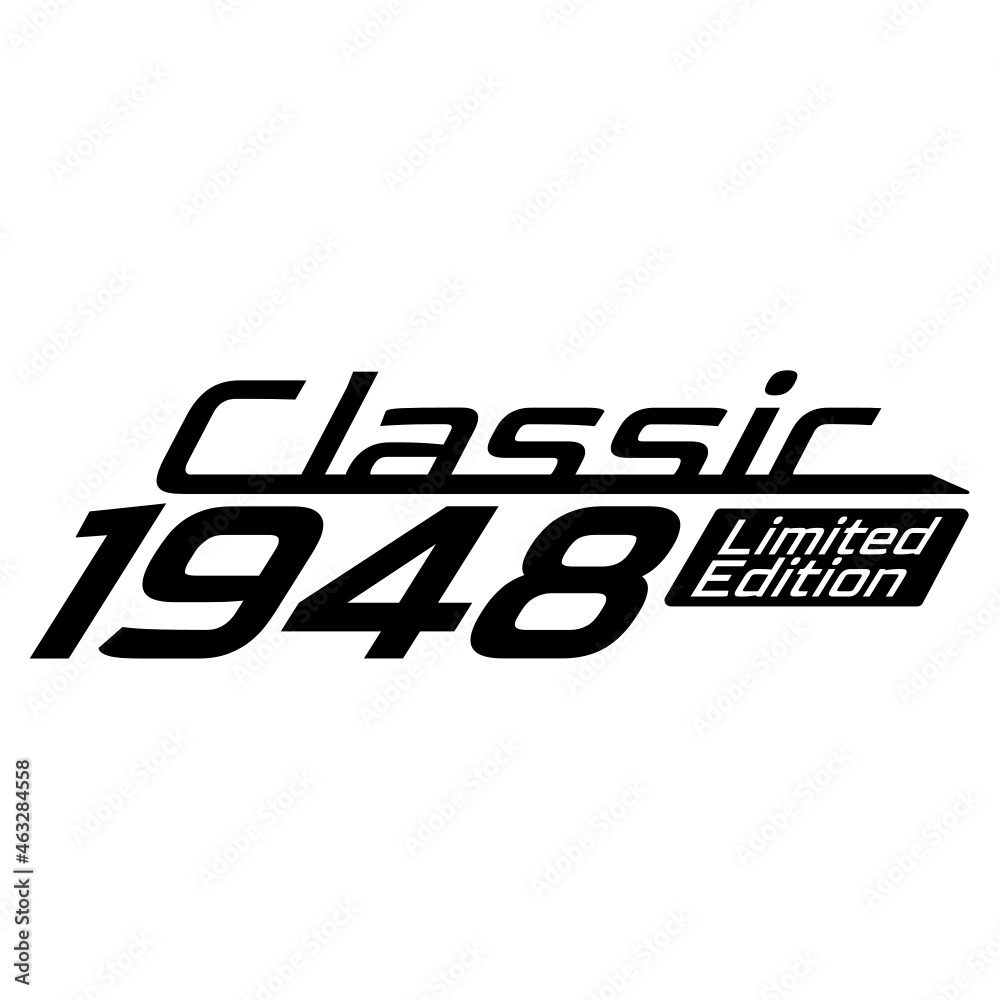 Classic 1948 Limited edition, 1948 birthday typography design for T-shirt