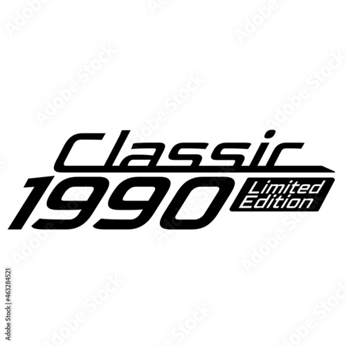 Classic 1990 Limited edition, 1990 birthday typography design for T-shirt