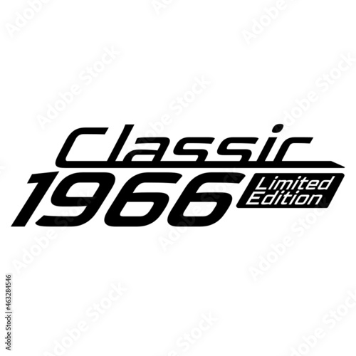 Classic 1966 Limited edition, 1966 birthday typography design for T-shirt