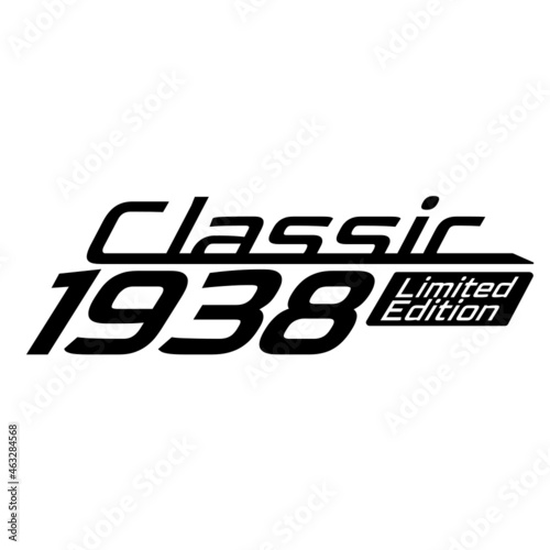 Classic 1938 Limited edition, 1938 birthday typography design for T-shirt
