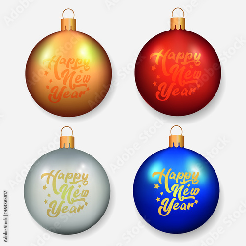 Christmas balls for New Year or Christmas greetings. 4 colorful Christmas balls with the inscription Happy New Year. EPS 10