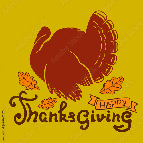 Happy Thanksgiving day poster template with turkey and autumn leaves. Vector illustration