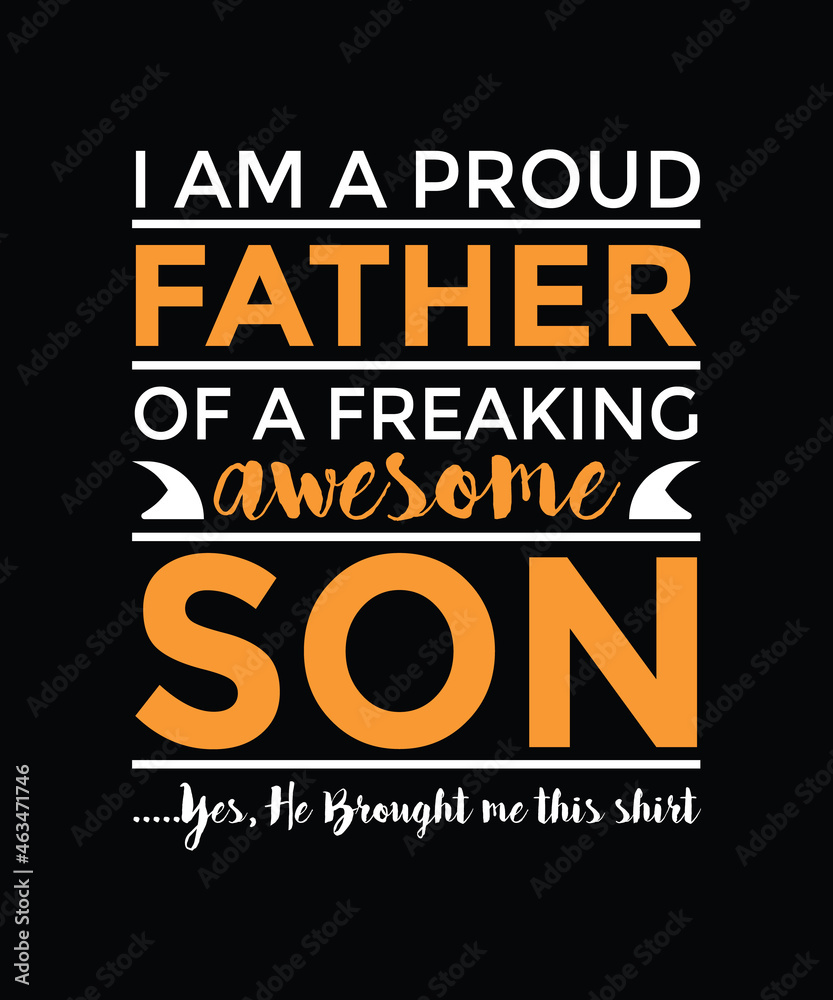 I am a proud father best selling t-shirt design vector file. 