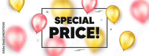 Special price text. Balloons frame promotion ad banner. Sale sign. Advertising Discounts symbol. Special price text frame message. Party balloons banner. Vector