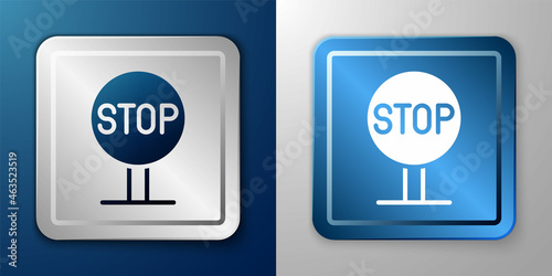 White Stop sign icon isolated on blue and grey background. Traffic regulatory warning stop symbol. Silver and blue square button. Vector