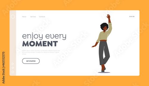 Enjoy Every Moment Landing Page Template. Happy African Female Character Waving Hand. Young Positive Excited Woman