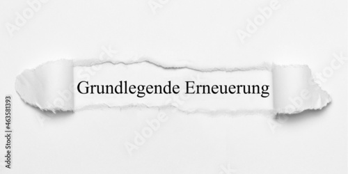 Grundlegende Erneuerung photo