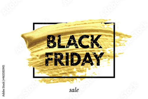 Black friday sale banner with gold paint brush stroke in black rectangle frame vector illustration. Gold brushstroke with shiny texture and text in premium promotion template.