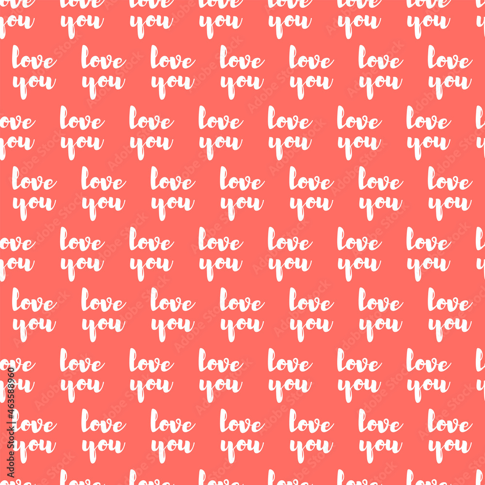Seamless pattern with words love you. Valentines Day Background. Seamless pattern with words love you. Valentines Day Background.