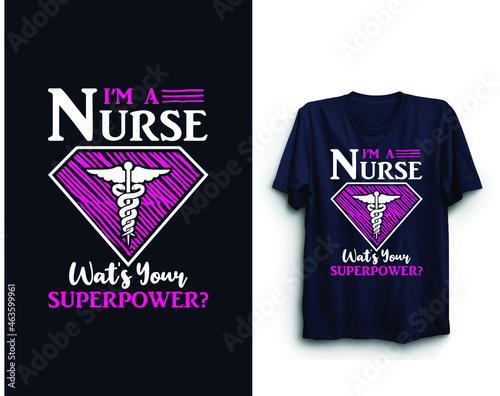 I'm a nurse what's your superpower - Nurse t-shirt design, line drawing, superman symbol, Designed for t-shirt, print, mug, beg, poster.