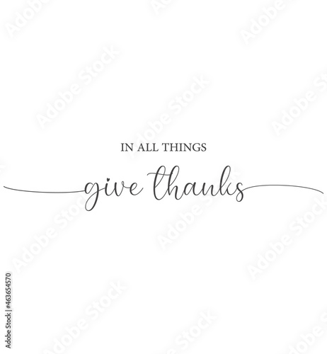 Thanksgiving poster, in all things give thanks, Christian poster, Thanksgiving wall gift, Christian banner, Home wall decor, Thanksgiving card, vector illustration