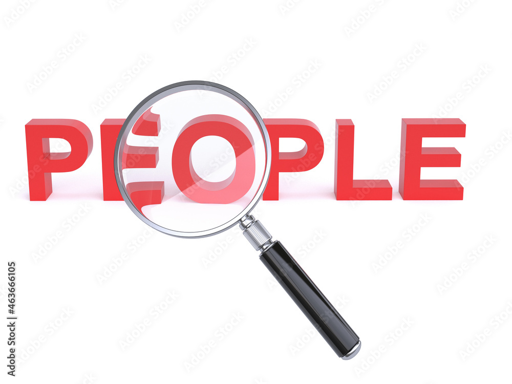 Magnifier over People letters on white background 3d rendering Magnifier over People letters on white background 3d rendering