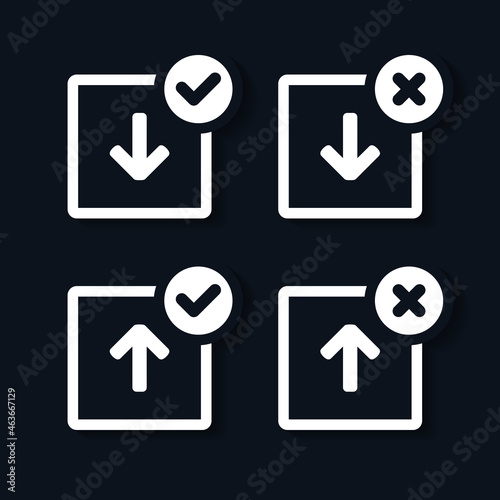 Upload with checkmark. Download with cross mark. Illustration vector photo