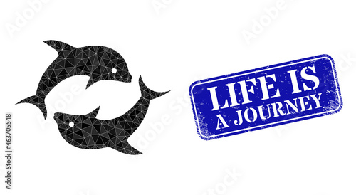 Low-poly dolphin pair designed with random filled triangles, and grunge Life Is a Journey seal. Blue rounded framed rectangle stamp seal contains Life Is a Journey title inside framed rectangle form.