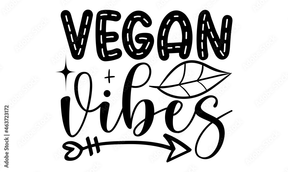 Vegan vibes SVG, Vegan SVG Bundle, Vegan Vector Bundle, Vegan Slogan