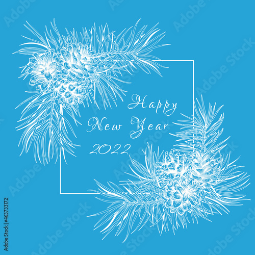 New year card with pines branches and cones. Christmas frame with coniferous plants. Botanical vector illustration. Engraving style. Skyblue and White background.