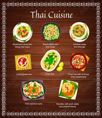 Thai cuisine vector squid salad yam pra muek, chicken soup tom kha gai and lemongrass tea. Fried rice with shrimps khao phad kung, fish coconut curry, mushroom soup tom klong hed ruam Thailand food photo