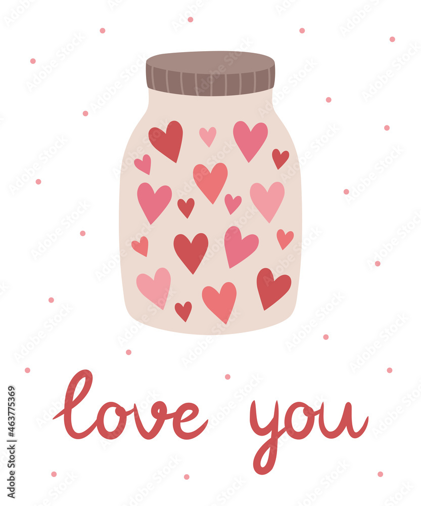 Cute cartoon jar with hearts. Love and Valentine's day concept. Vector illustration for postcard, greeting card, poster