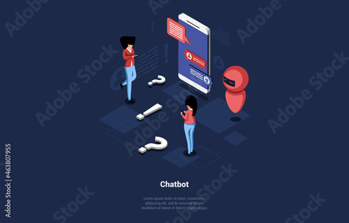 Conceptual Vector Illustration With Text And Characters. Isometric Composition In Cartoon 3D Style. Chatbot Service, Artificial Intelligence System Of Communication With Customers, Online Client Help