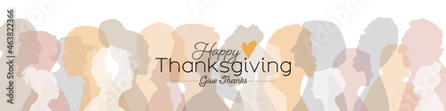 Happy Thanksgiving card. People of different ethnicities stand side by side together. Flat vector illustration.	