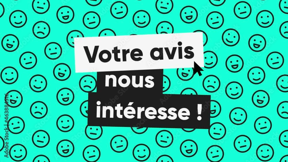 Votre avis nous intéresse !