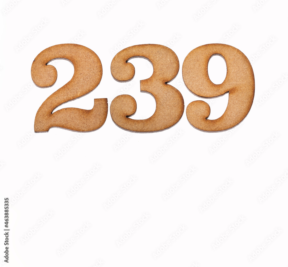 Number 239 in wood, isolated on white background Number 239 in wood, isolated on white background