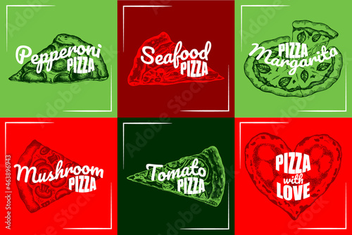 Sketch drawing posters with green and red design pizza. Outline hand drawn template. Seafood, margarita, mushroom, tomato, pepperoni pizza with love. Background for pizzeria menu. Vector illustration.