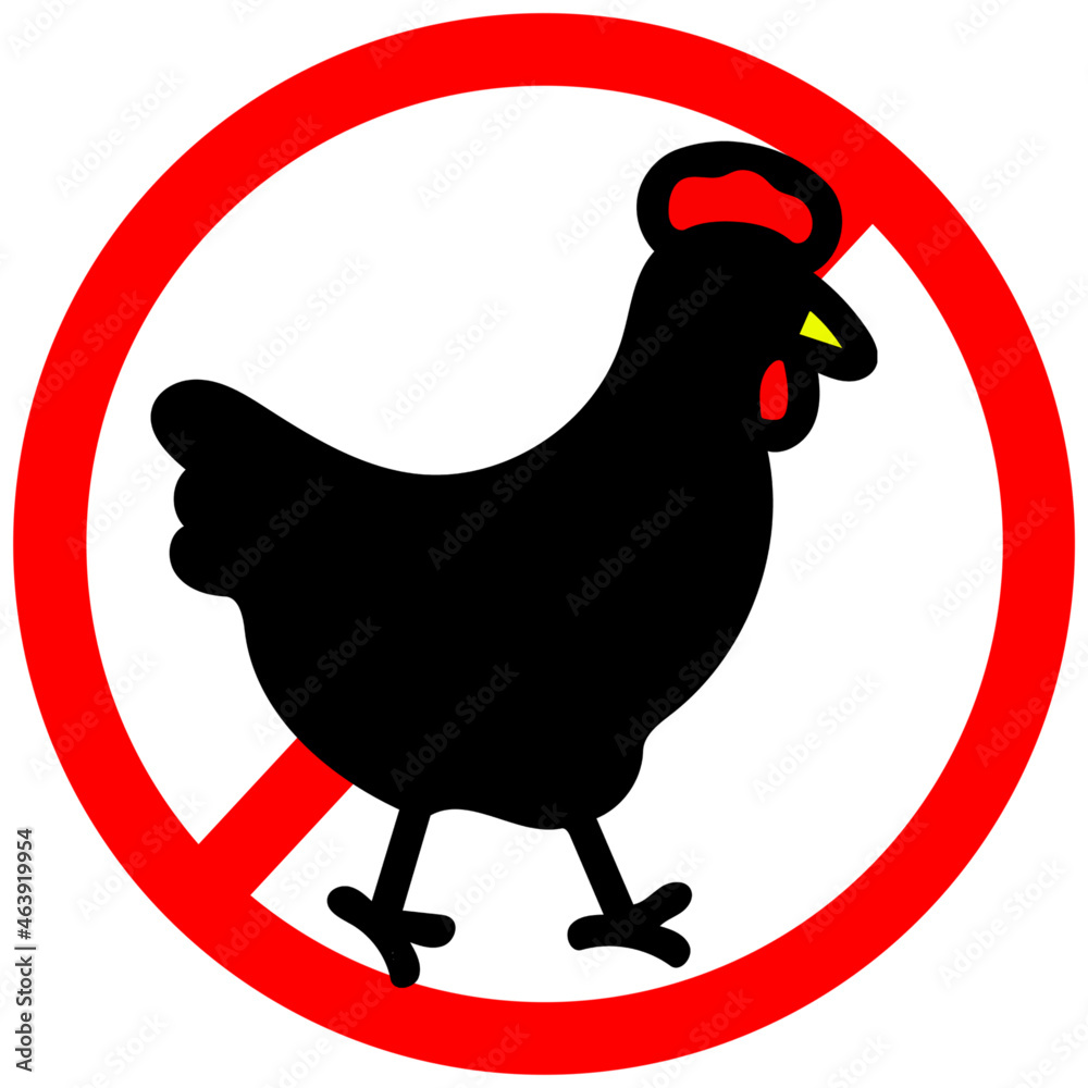 chicken not allowed in the area, unhealthy feeding chicken meat and egg circular prohibition
