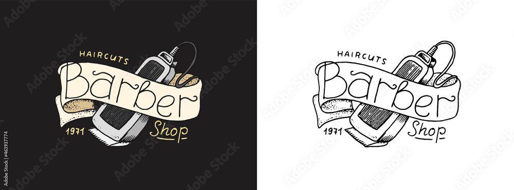 Hair clipper and ribbon. Barber shop badge and label, logo and hipster emblems. Haircut of beard and mustache. Tools for man icon. Engraved hand drawn in old vintage sketch.