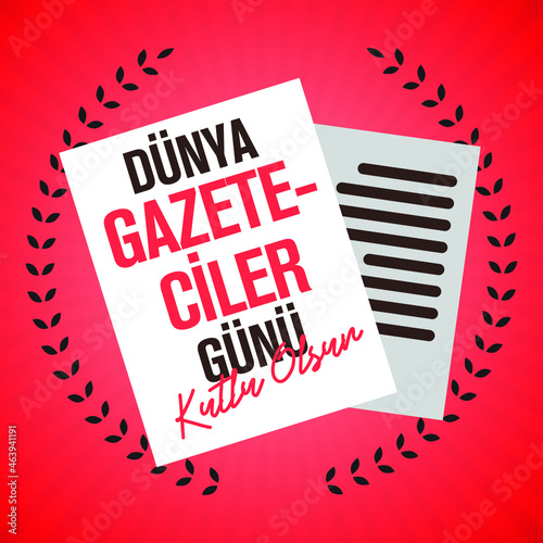 Dünya Gazeteciler Günü Kutlu Olsun. Translation: World Press Freedom Day.