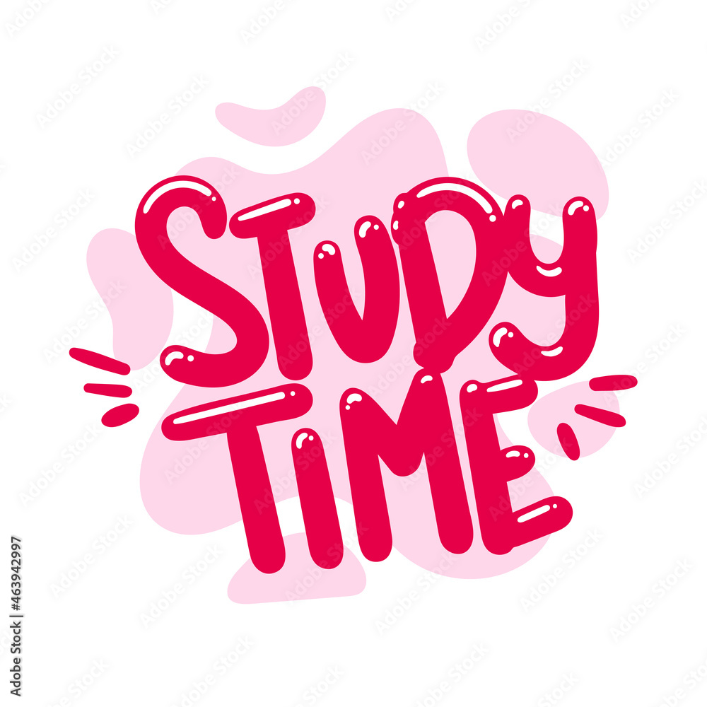 study time quote text typography design graphic vector illustration