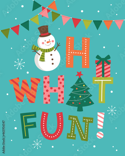 Oh what fun! lettering with christmas icons, typographic holidays greeting card design.