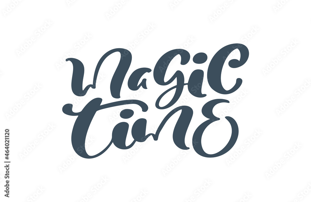 Magic time lettering calligraphy christmas text on white isolated. Text for cards invitations, templates with hand drawn lettering. Stock vector illustration Magic time lettering calligraphy christmas text on white isolated. Text for cards invitations, templates with hand drawn lettering. Stock vector illustration