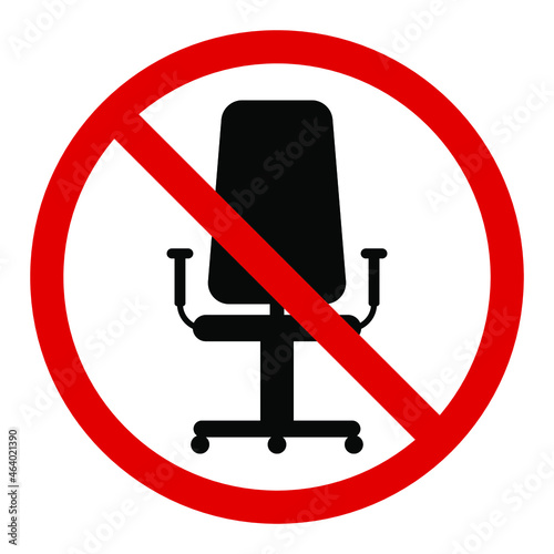 Office chair, red round prohibition sign on white background, vector illustration