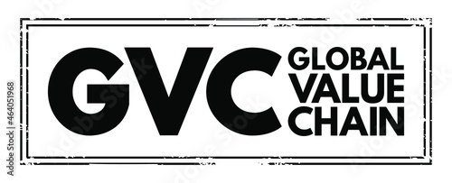 GVC - Global Value Chain acronym, business concept background