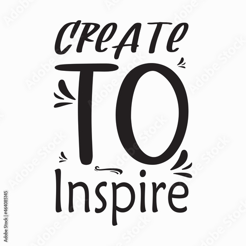 create to inspire quote letters