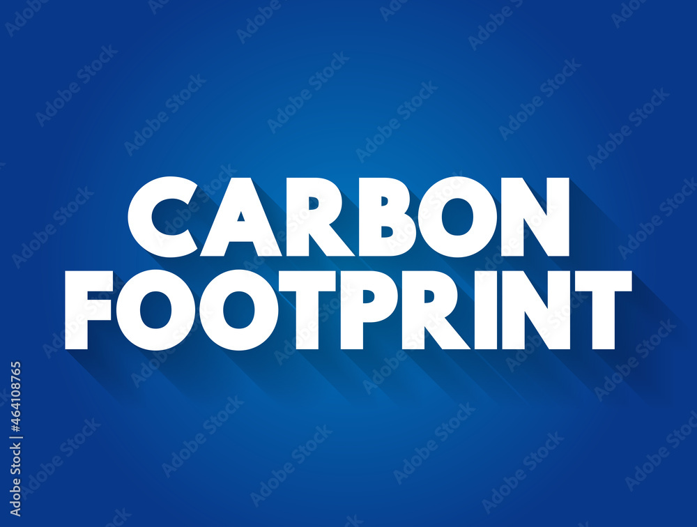 Carbon footprint text quote, concept background