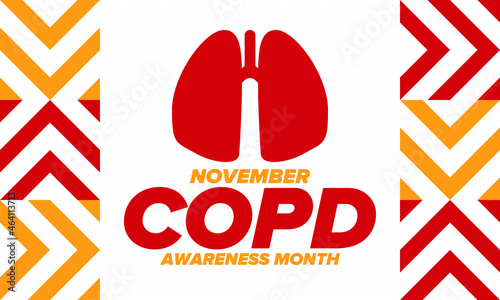 COPD Awareness Month in November. Chronic Obstructive Pulmonary Disease. Celebrated annual in United States. Medical health care and awareness design. Poster, card, banner and background. Vector