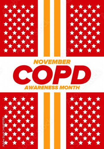 COPD Awareness Month in November. Chronic Obstructive Pulmonary Disease. Celebrated annual in United States. Medical health care and awareness design. Poster, card, banner and background. Vector