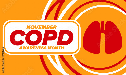 COPD Awareness Month in November. Chronic Obstructive Pulmonary Disease. Celebrated annual in United States. Medical health care and awareness design. Poster, card, banner and background. Vector