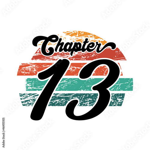 Chapter 13 Vintage design, thirteen birthday typography design