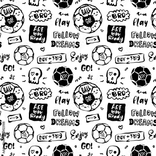 Sports seamless pattern for textiles. Pattern with a soccer ball, doodles, lettering. Motivation phrase, slogan.