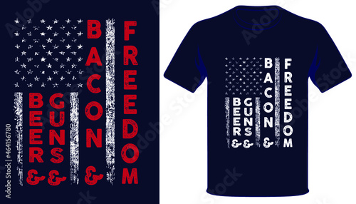 Beer & guns & bacon & freedom usa vantage grunge flag tshirt design