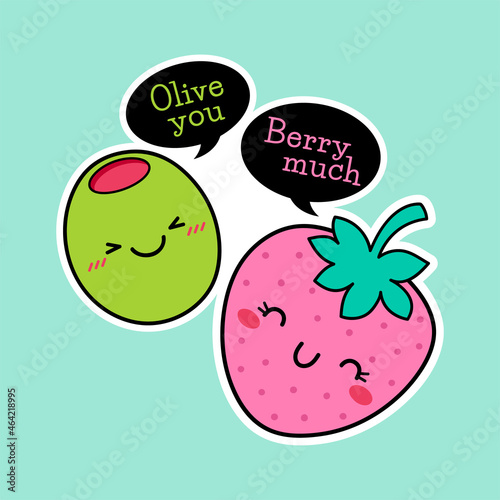 Cute olive and strawberry cartoon illustration with pun quotes “Olive you berry much” for valentine’s day card design. photo