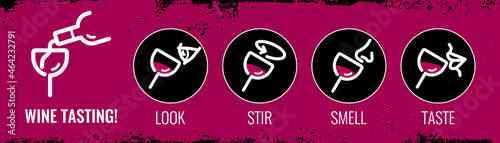 template with wine tasting icons. Banner idea for wine tasting event. Wine glass, mouth, nose, stir and mouth symbol. Background and vector illustrations